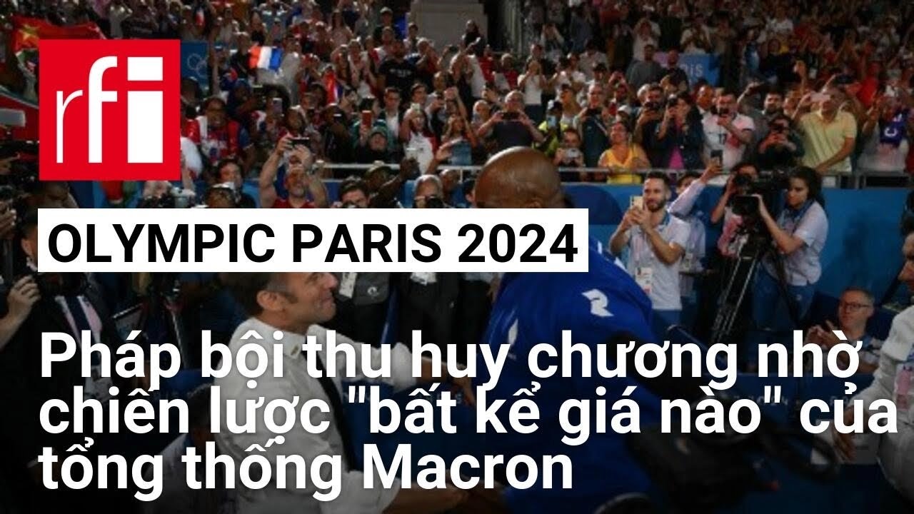 Olympic 2024 : Chiến lược "bất kể giá nào" của tổng thống Macron mang lại thành tích cao cho Pháp