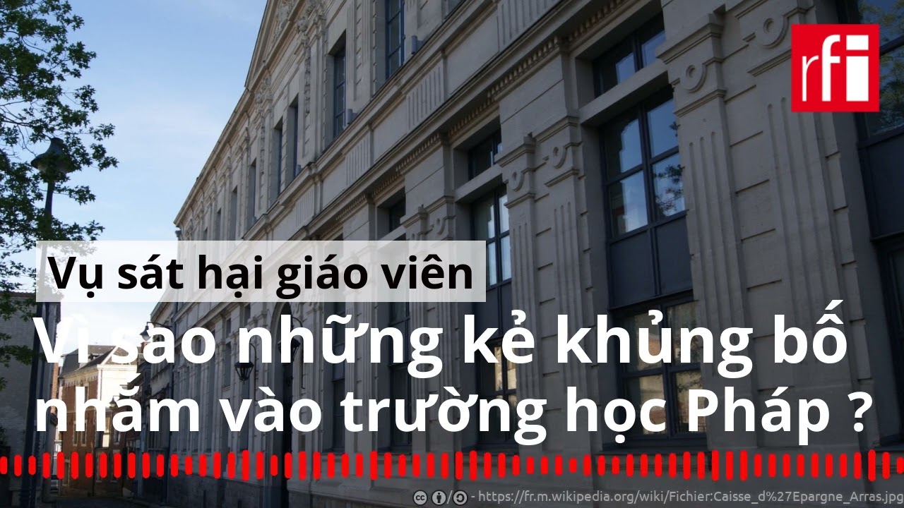 Tại sao những kẻ khủng bố nhắm vào trường học tại Pháp ?