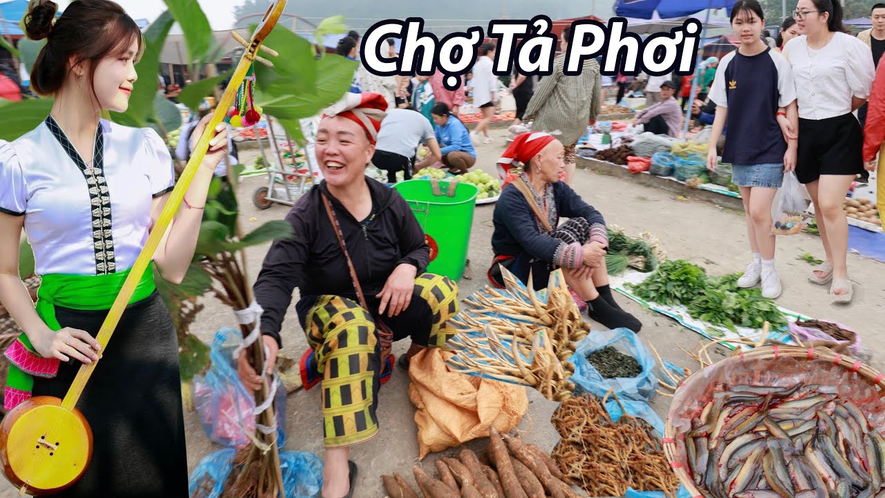 Chợ phiên Tả Phơi -Chợ của người Dao người Dáy hội tụ toàn các cô gái xinh và dược liệu quý