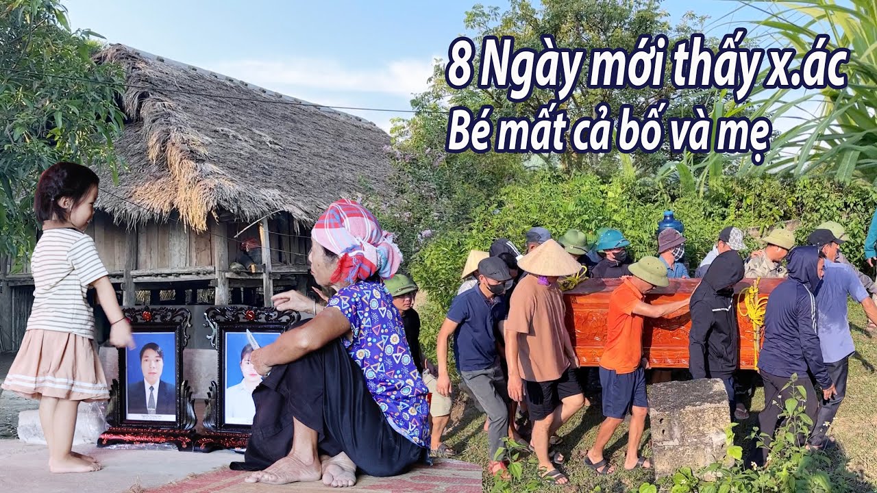 Nỗi đau tận cùng mất cả cha mẹ- Tang thương 1 gia đình 2 quan tài