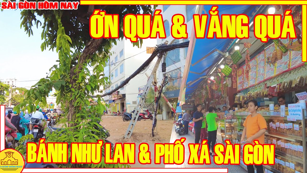 ỚN QUÁ! Cột Điện "XIÊU VẸO" & VẮNG QUÁ Bánh Trung Thu NHƯ LAN / Đường Phó Trung Tâm Sài Gòn Hôm Nay