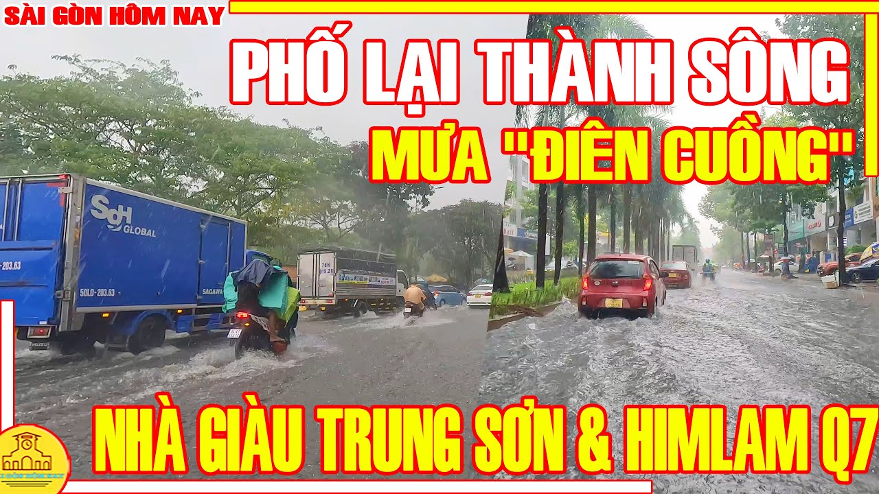 RỒI XONG! MÊNH MÔNG BIỂN NƯỚC / Sài Gòn "ĐIÊN CUỒNG" Cơn Mưa TRẮNG TRỜI Từ Q8 Qua Q7/Sài Gòn Hôm Nay