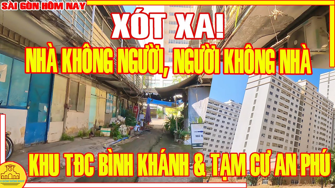 XÓT XA! Phận Nghèo "NGƯỜI KHÔNG NHÀ, NHÀ KHÔNG NGƯỜI" / PHỐ MỚI Sài Gòn THỦ ĐỨC / Sài Gòn Hôm Nay