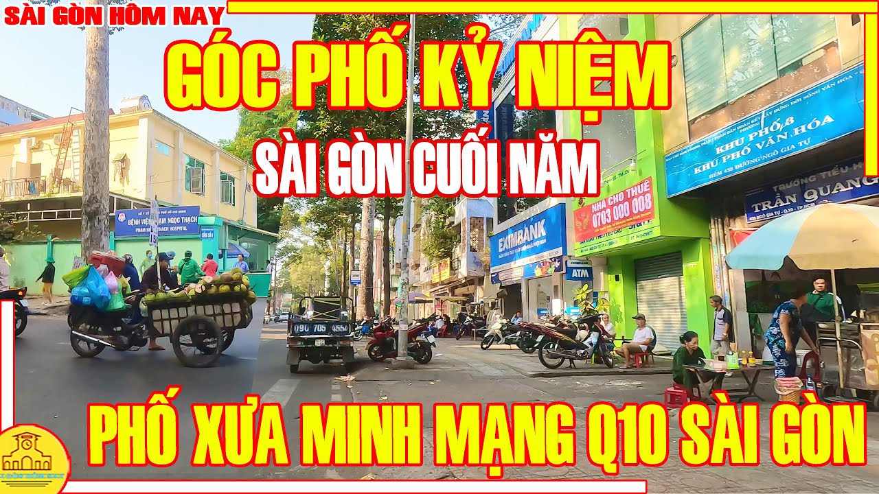 GÓC PHỐ KỶ NIỆM! Tết Sài Gòn 2024 / KHÔNG KHÍ Đường MINH MẠNG (Ngô Gia Tự) Q10 / Sài Gòn Hôm Nay