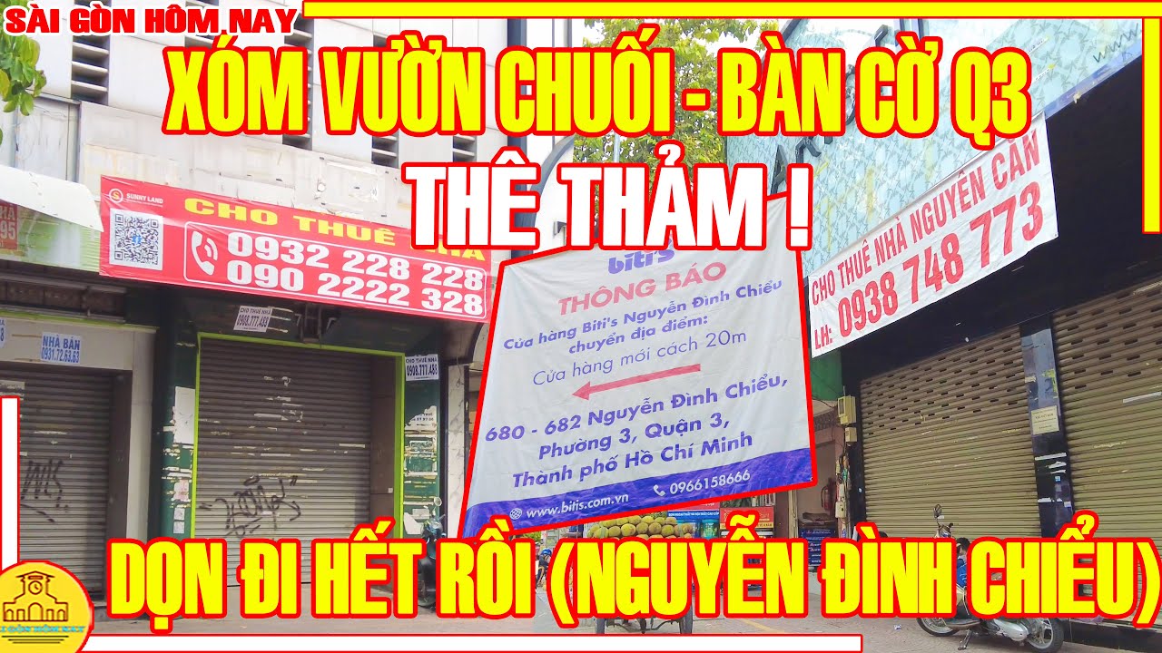 THÊ THẢM! KHU VƯỜN CHUỐI BÀN CỜ QUẬN 3 / DẸP TIỆM QUÁ TRỜI - NGUYỄN ĐÌNH CHIỂU Q3 / SÀI GÒN HÔM NAY