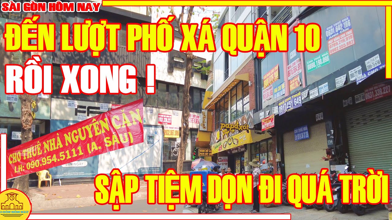 RỒI XONG! Đến Lượt Q10 SẬP TIỆM DỌN ĐI QUÁ TRỜI / Đường Cao Thắng & Sư Vạn Hạnh Q10 /Sài Gòn Hôm Nay