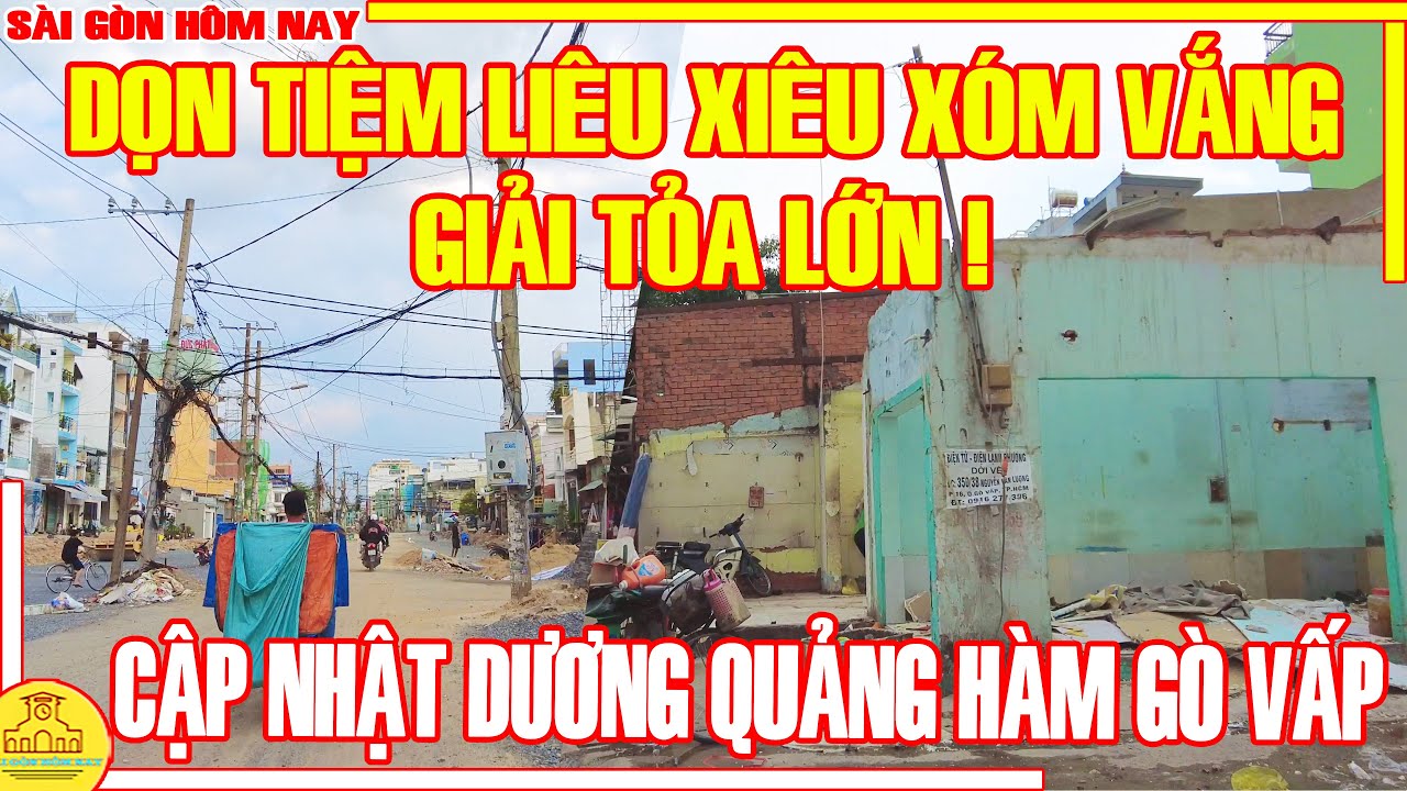 GIẢI TỎA LỚN ! DỌN TIỆM, LIÊU XIÊU CHỢ CHIỀU XÓM VẮNG / DƯƠNG QUẢNG HÀM GÒ VẤP / SÀI GÒN HÔM NAY