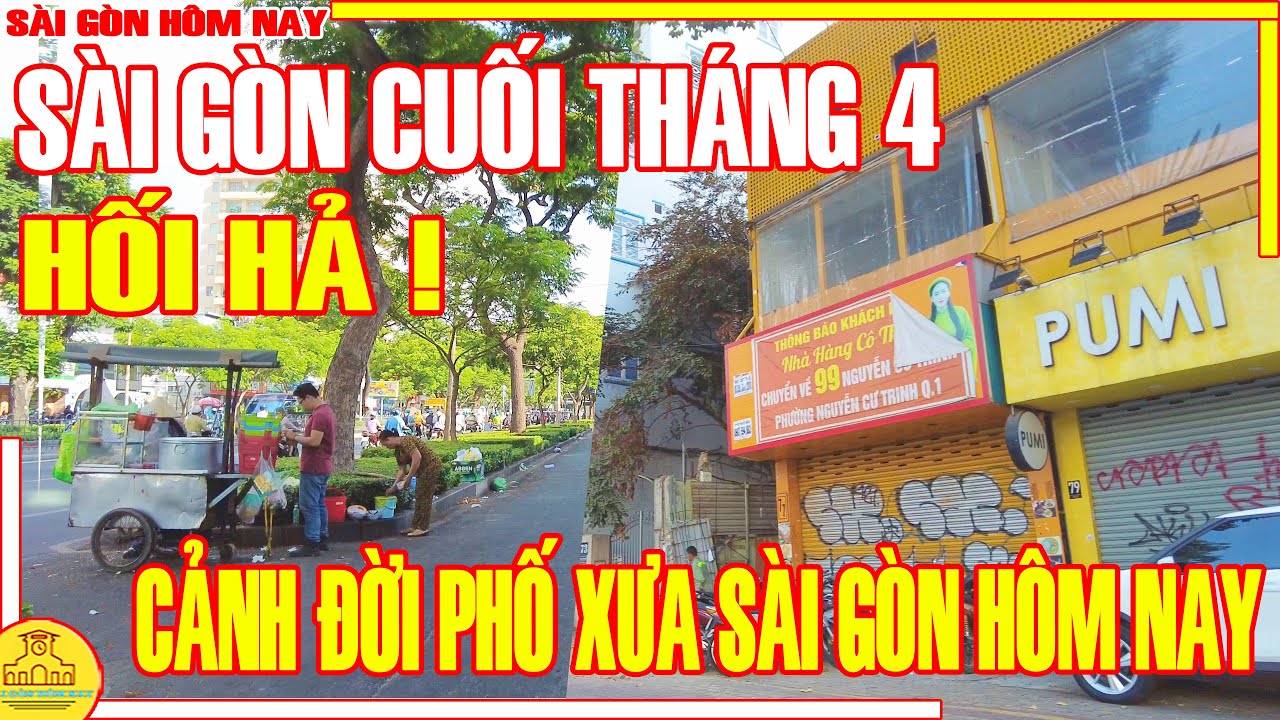 HỐI HẢ! Sài Gòn CUỐI THÁNG 4 / CẢNH ĐỜI PHỐ XƯA Đường HỒNG THẬP TỰ (NTMK) Q1 / Sài Gòn Hôm Nay