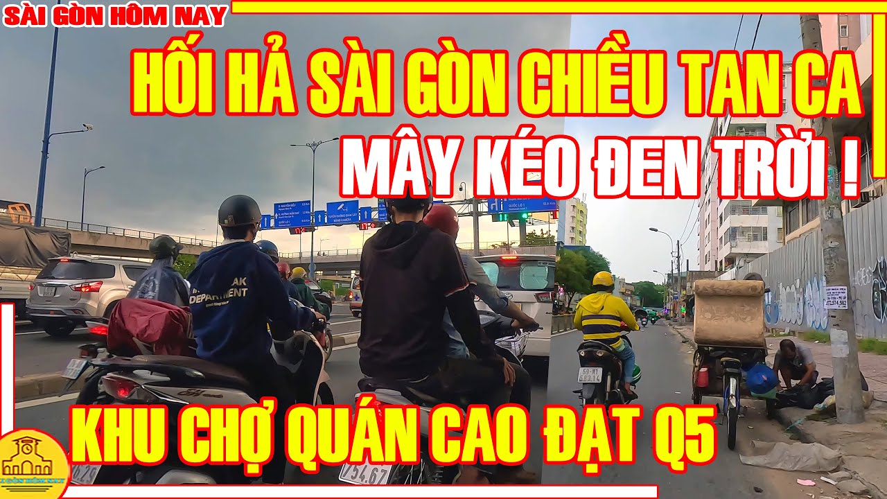 Sài Gòn MÂY KÉO ĐEN TRỜI / HỐI HẢ CHẠY MƯA Khu CHỢ QUÁN CAO ĐẠT - NGUYỄN BIỂU Q5 / Sài Gòn Hôm Nay