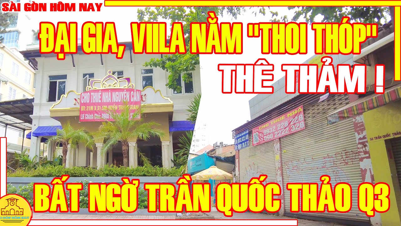 THÊ THẢM! ĐẠI GIA, BIỆT THỰ "NẰM THOI THÓP"/ Bất Ngờ Đường TRẦN QUỐC THẢO Q3 / Sài Gòn Hôm Nay