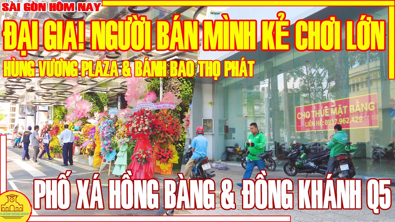 ĐẠ GIA SÀI GÒN! NGƯỜI BÁN MÌNH, KẺ CHƠI LỚN / ĐƯỜNG ĐỒNG KHÁNH & HỒNG BÀNG Q5 / SÀI GÒN HÔM NAY