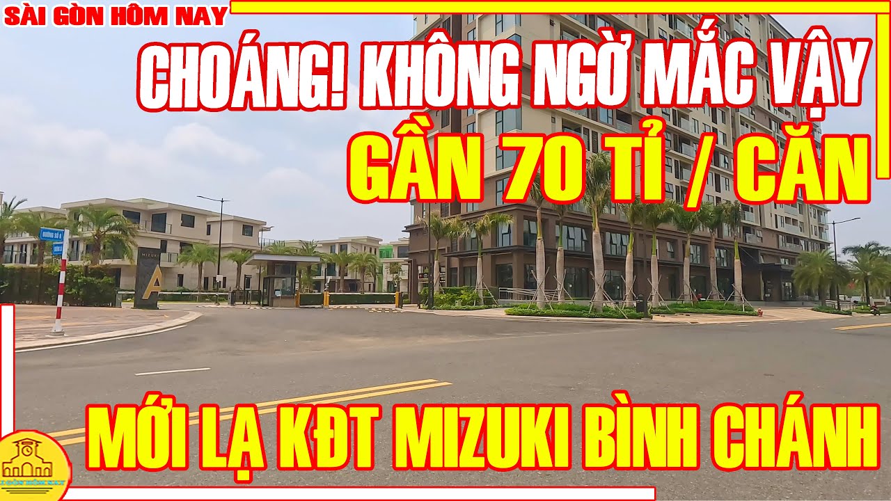 CHOÁNG! KHÔNG NGỜ GẦN 70 TỈ VNĐ / MỚI LẠ Khu BIỆT THỰ Phố Nhật MIZUKI Bình Chánh / Sài Gòn Hôm Nay