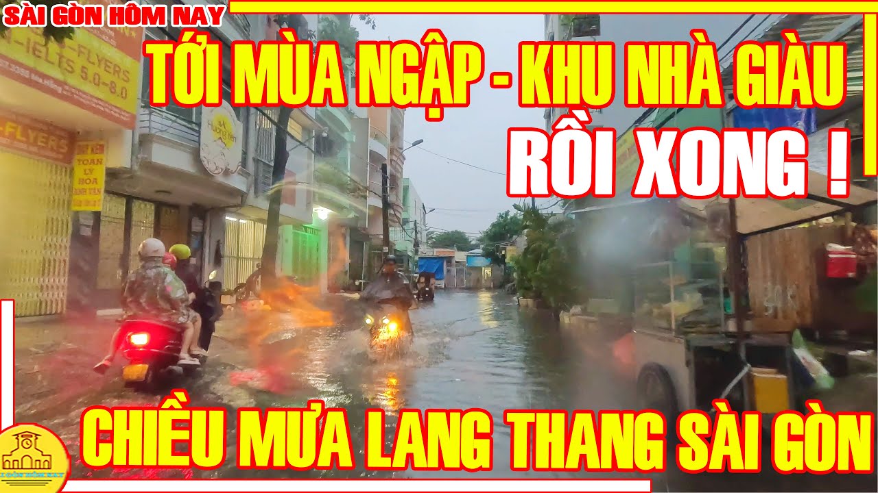 RỒI XONG! TỚI MÙA NGẬP / CHIỀU MƯA Đường Huỳnh Tấn Phát & Xóm Ghe CẦU HÀN Q7 / Sài Gòn Hôm Nay