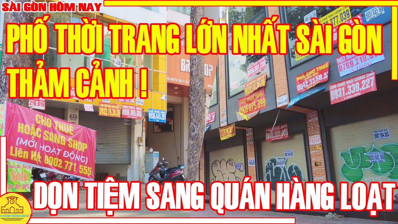 THẢM CẢNH! Sài Gòn SAO RA NÔNG NỖI NÀY / DẸP TIỆM SANG QUÁN PHỐ THỜI TRANG LỚN NHẤT SÀI GÒN