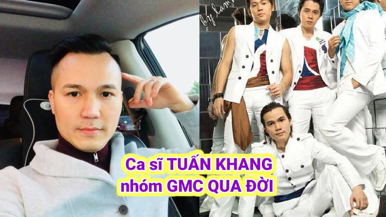 Ca sĩ TUẤN KHANG nhóm GMC qua đời : Nguyên nhân gây bàng hoàng nuối tiếc giới nghệ sĩ