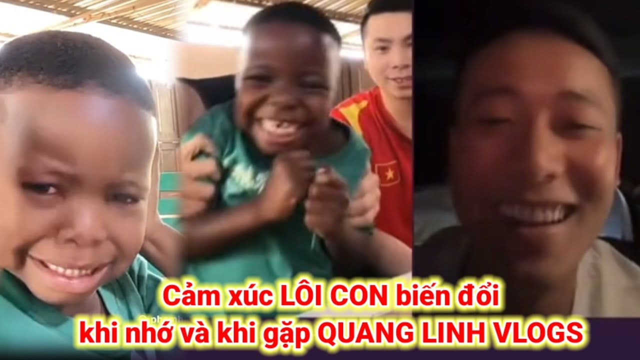 LÔI CON khóc nhớ QUANG LINH VLOGS liền xoay 180 độ cười toét khi được gặp QUANG LINH VLOGS