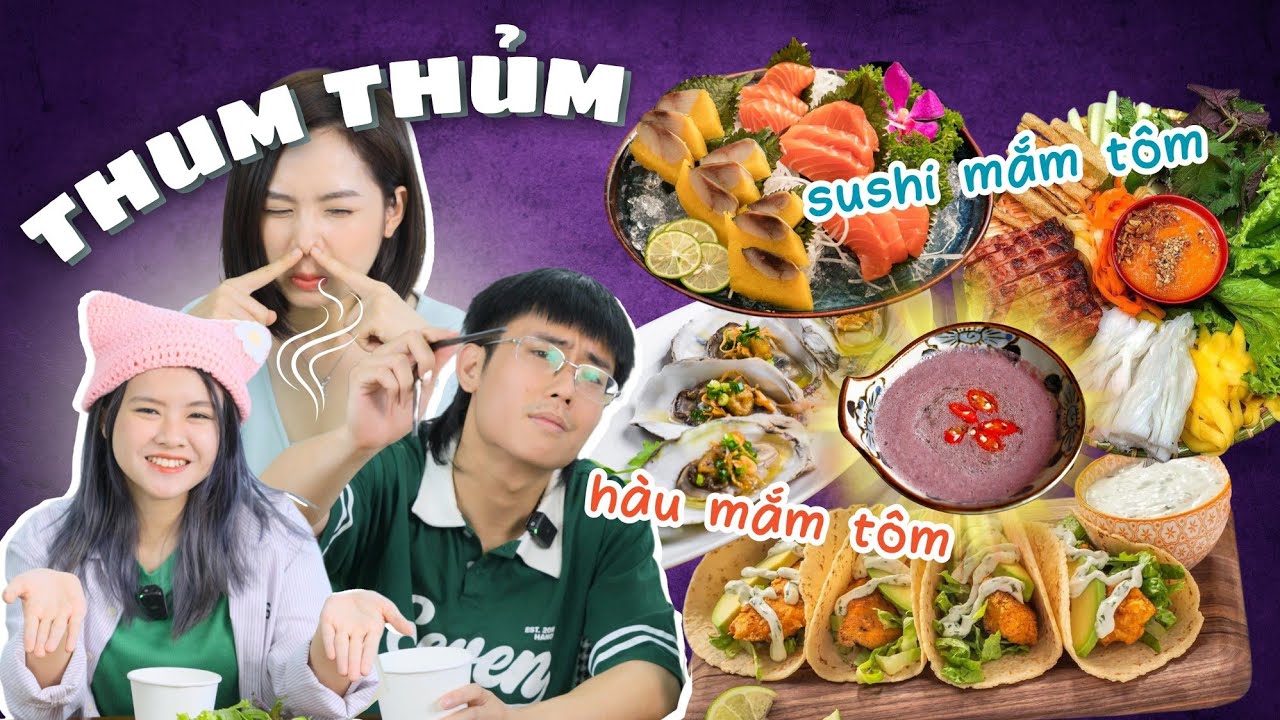 Team UT: Chấm “cả thế giới” với mắm tôm - Tưởng không ngon mà ngon không tưởng?!