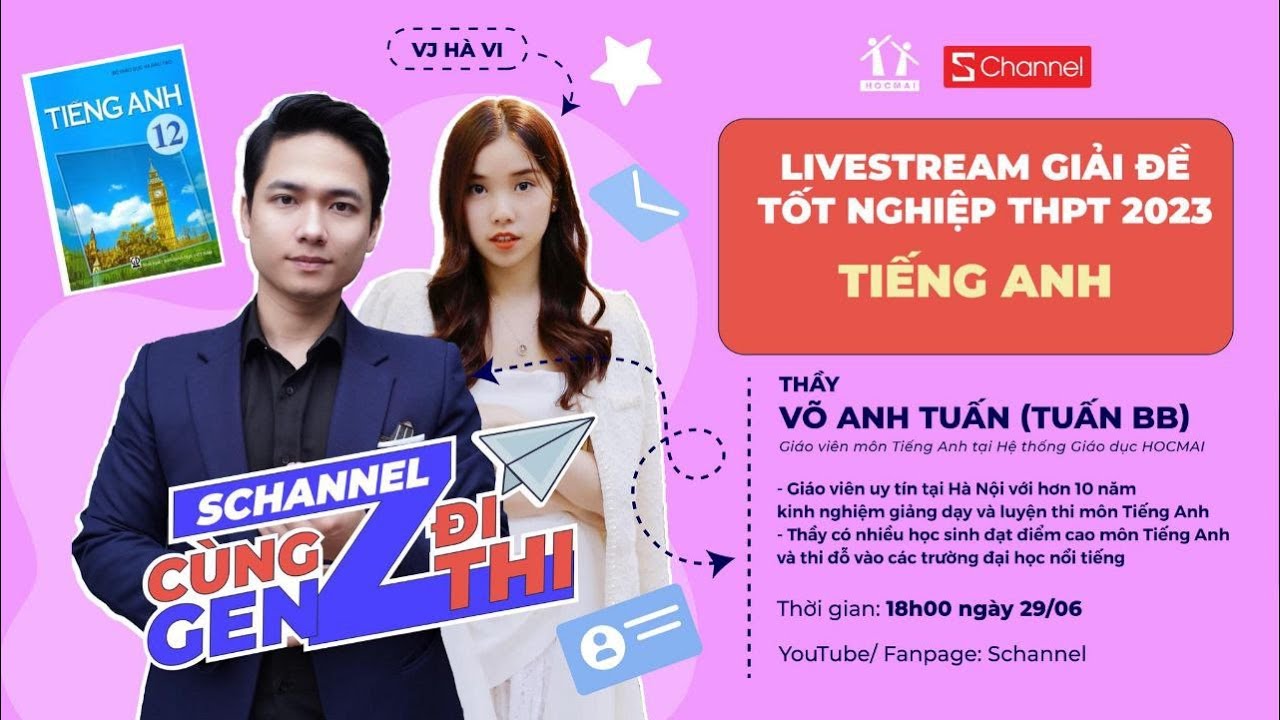 [TRỰC TIẾP] Giải đề môn Tiếng Anh TN THPT 2023 | Schannel x Hocmai.vn #GenZdithi