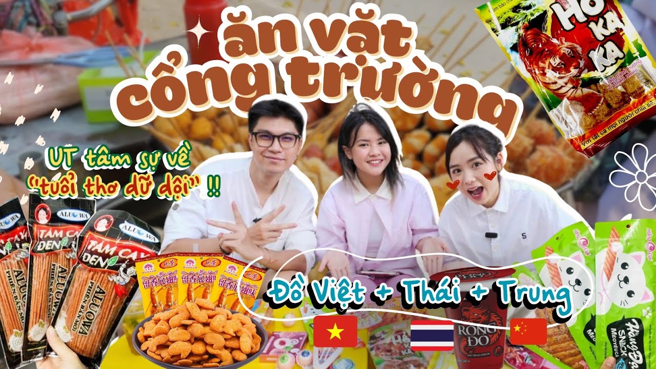 Team UT: ĐỒ ĂN VẶT CỔNG TRƯỜNG của các cháu giờ xịn quá!!!