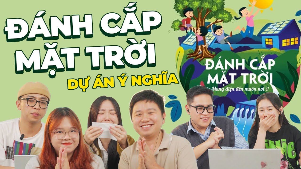 Schannel rủ nhau “đi ăn cắp”: Đánh cắp mặt trời | REACTION