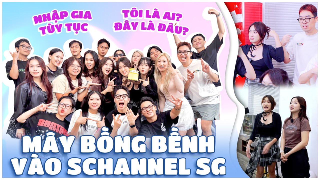 Schannel HCM chào mừng Mây Bồng Bềnh đến SG =)) Chưa gì đã phải nhảy TikTok T.T