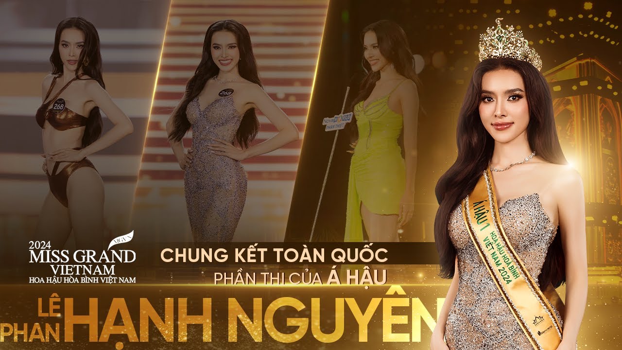 Á hậu 1 Lê Phan Hạnh Nguyên và phần trình diễn tại đêm Chung kết Miss Grand Vietnam 2024