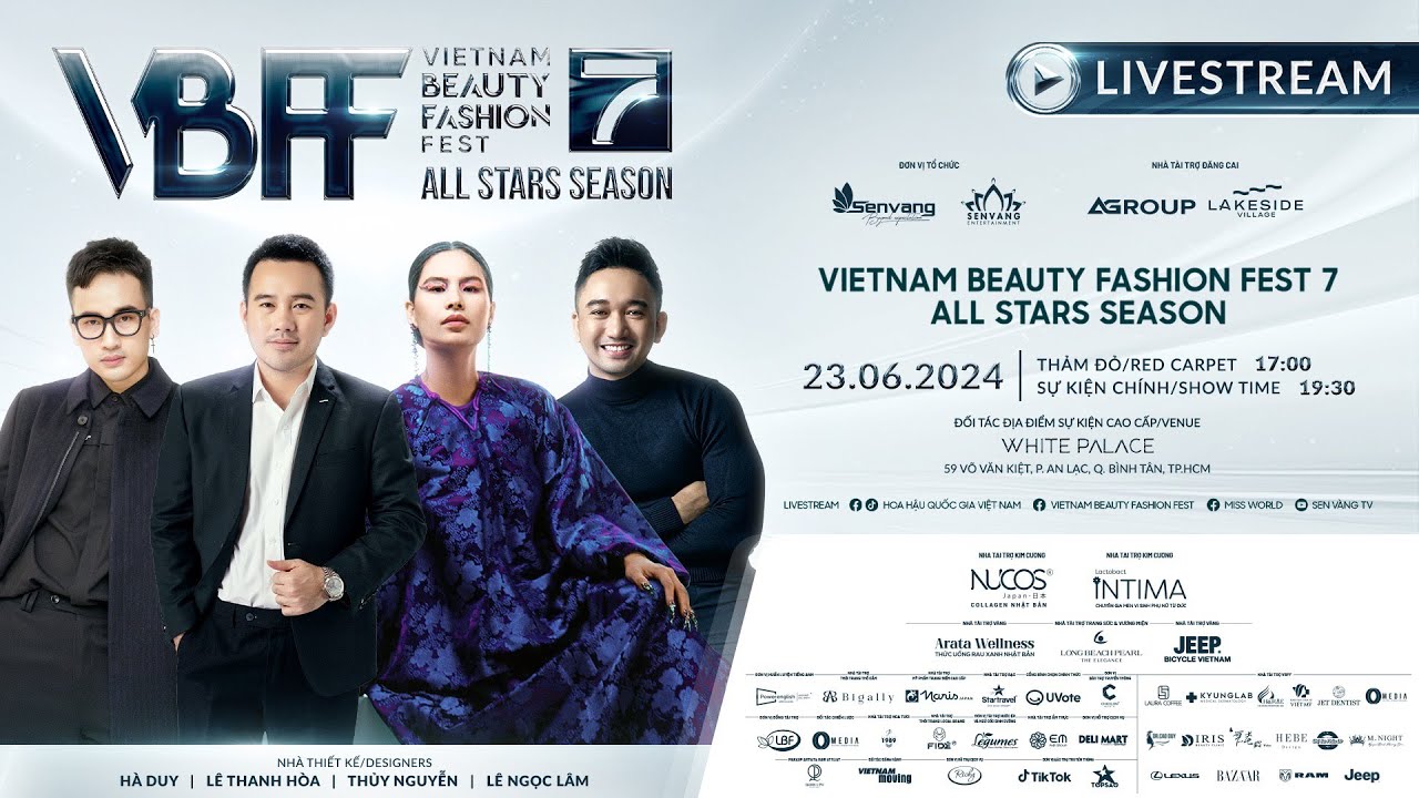 VIETNAM BEAUTY FASHION FEST 7 - ALL STARS SEASON - [LIVESTREAM]