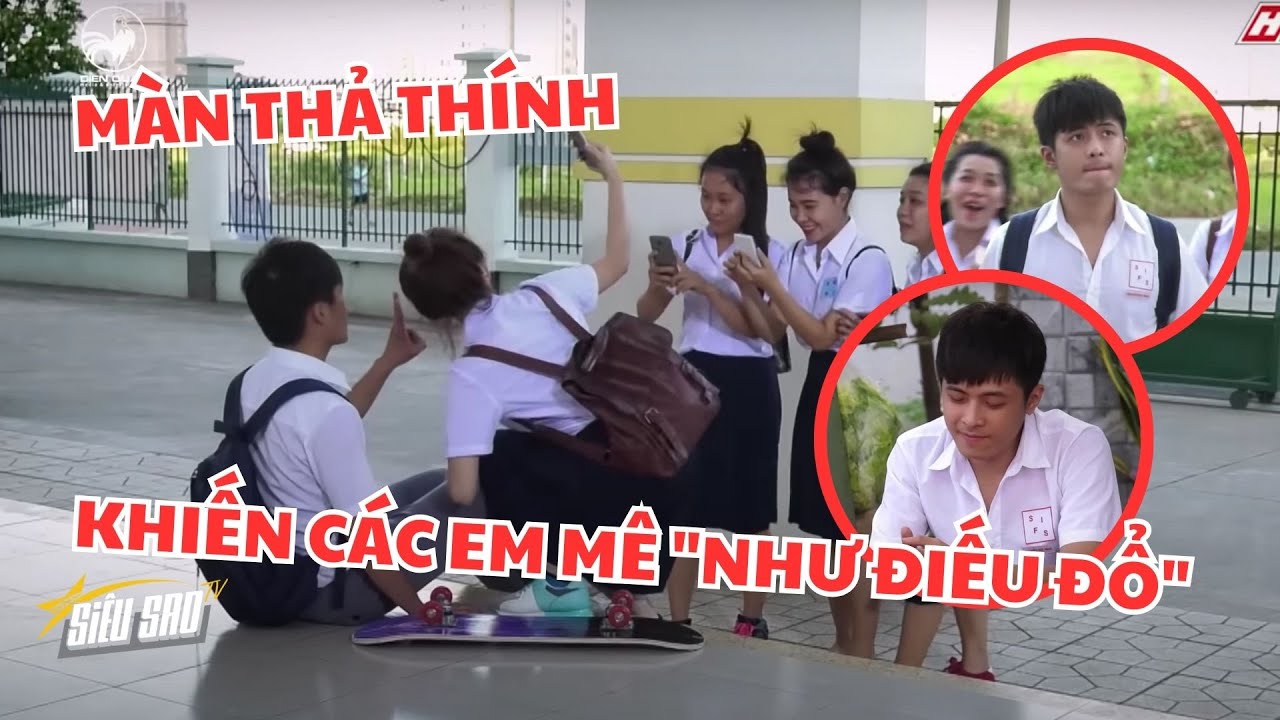 Đức Mẫn THẢ THÍNH khiến các em trường bên mê "NHƯ ĐIẾU ĐỔ" | SIÊU SAO TV