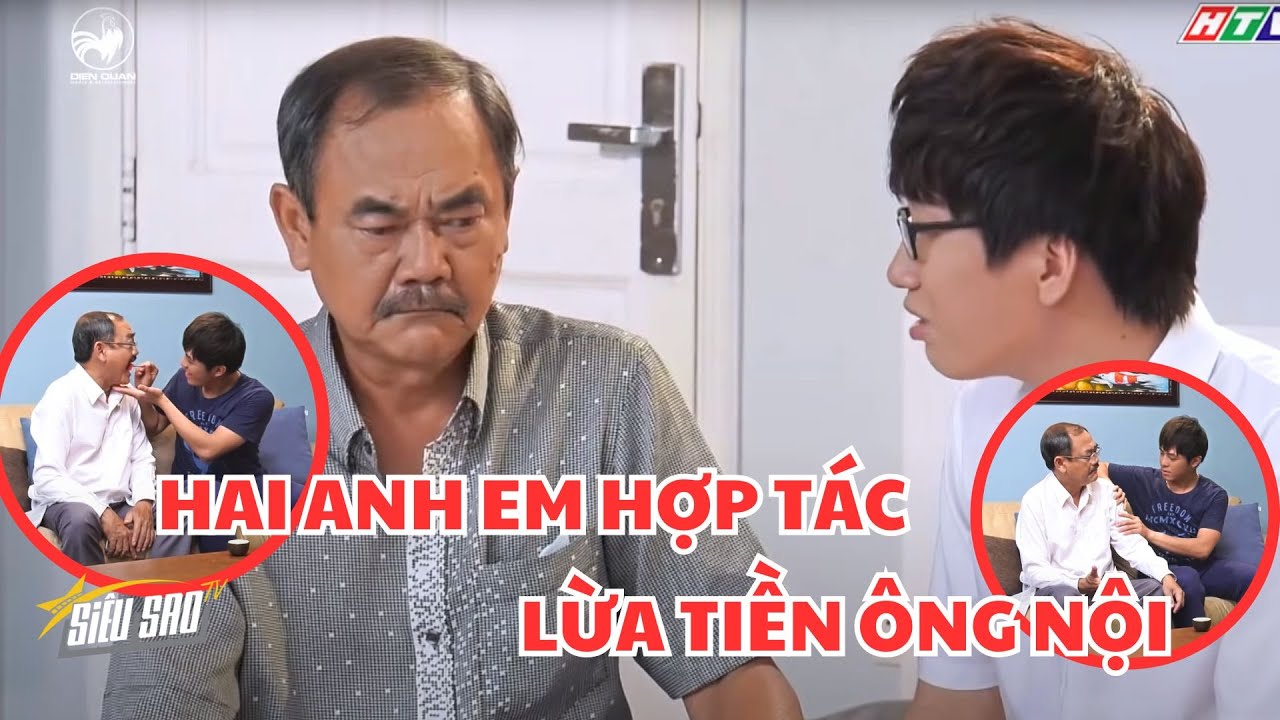 Đức Minh, Đức Mẫn BÀY MƯU liên tiếp LỪA TIỀN ông nội | SIÊU SAO TV