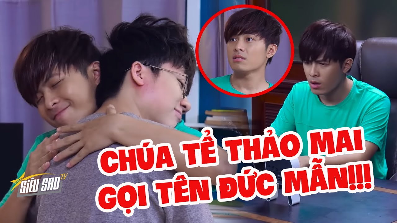 Đức Mẫn THẢO MAI để MƯỢN TIỀN anh trai Đức Minh | SIÊU SAO TV