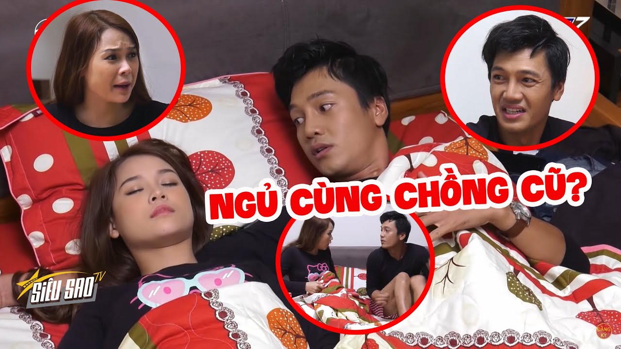 Kim Chi BÀNG HOÀNG vì bỗng chốc NGỦ CÙNG CHỒNG CŨ | SIÊU SAO TV