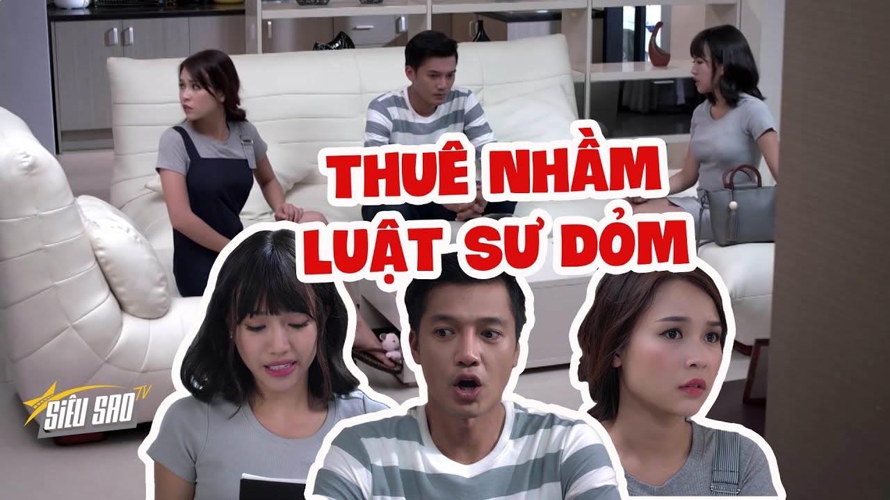 Diệu Hiền - Kim Chi TÁ HỎA khi THUÊ NHẦM luật sư DỎM | SIÊU SAO TV