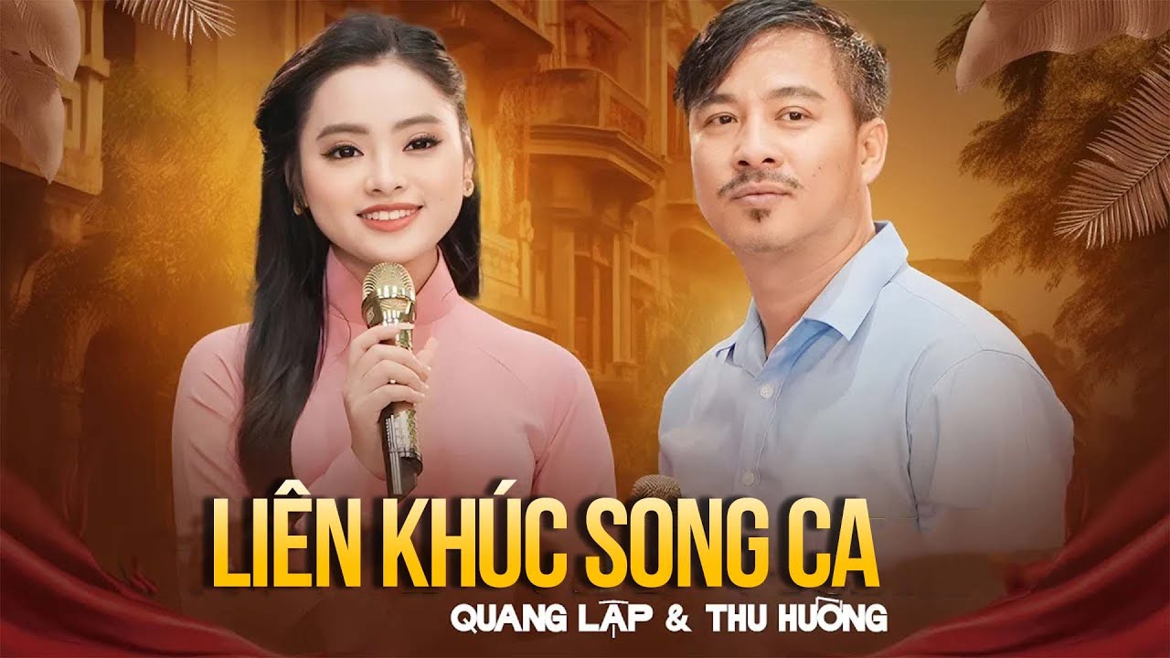 Liên Khúc Song Ca Cực Hay Và Ý Nghĩa Của Thầy Trò Quang Lập Thu Hường - Song Ca Bolero Mới Nhất