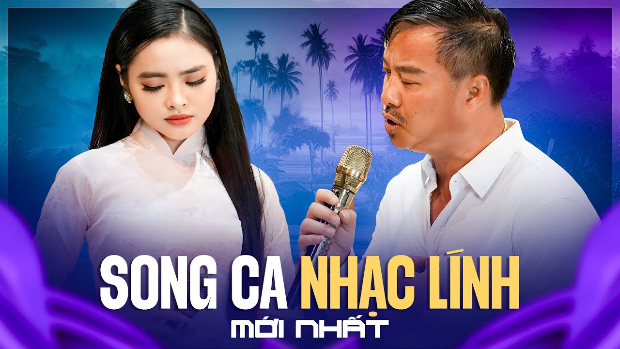 [ SONG CA NHẠC LÍNH MỚI NHẤT ] Cặp Đôi Chú Cháu Quang Lập Thu Hương Song Ca Nhạc Lính Vạn Người Mê