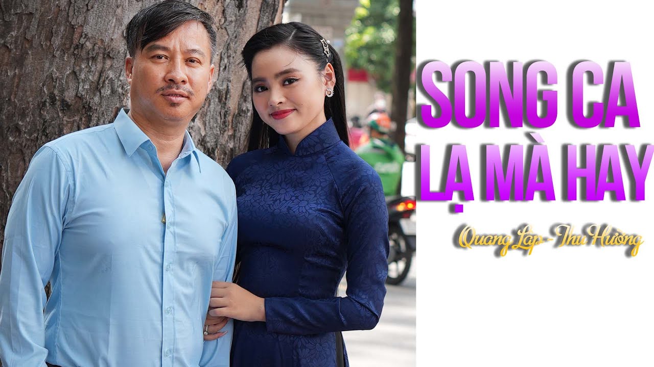 CẶP ĐÔI SONG CA LẠ MÀY HAY Nghe 1000 Lần Không Chán - Quang Lập Thu Hường | Chuyện Ngày Xưa