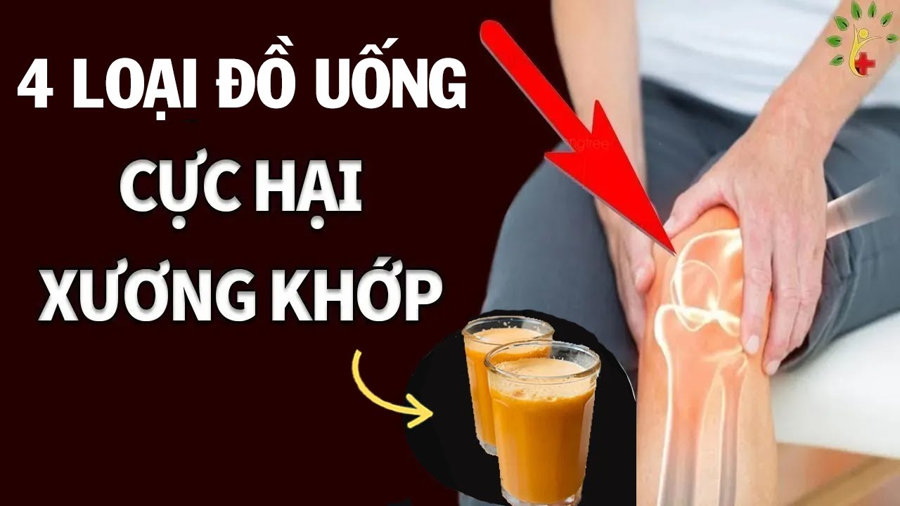 4 loại nước cực hại xương khớp, lạm dụng có ngày t.àn p.hế - SKST