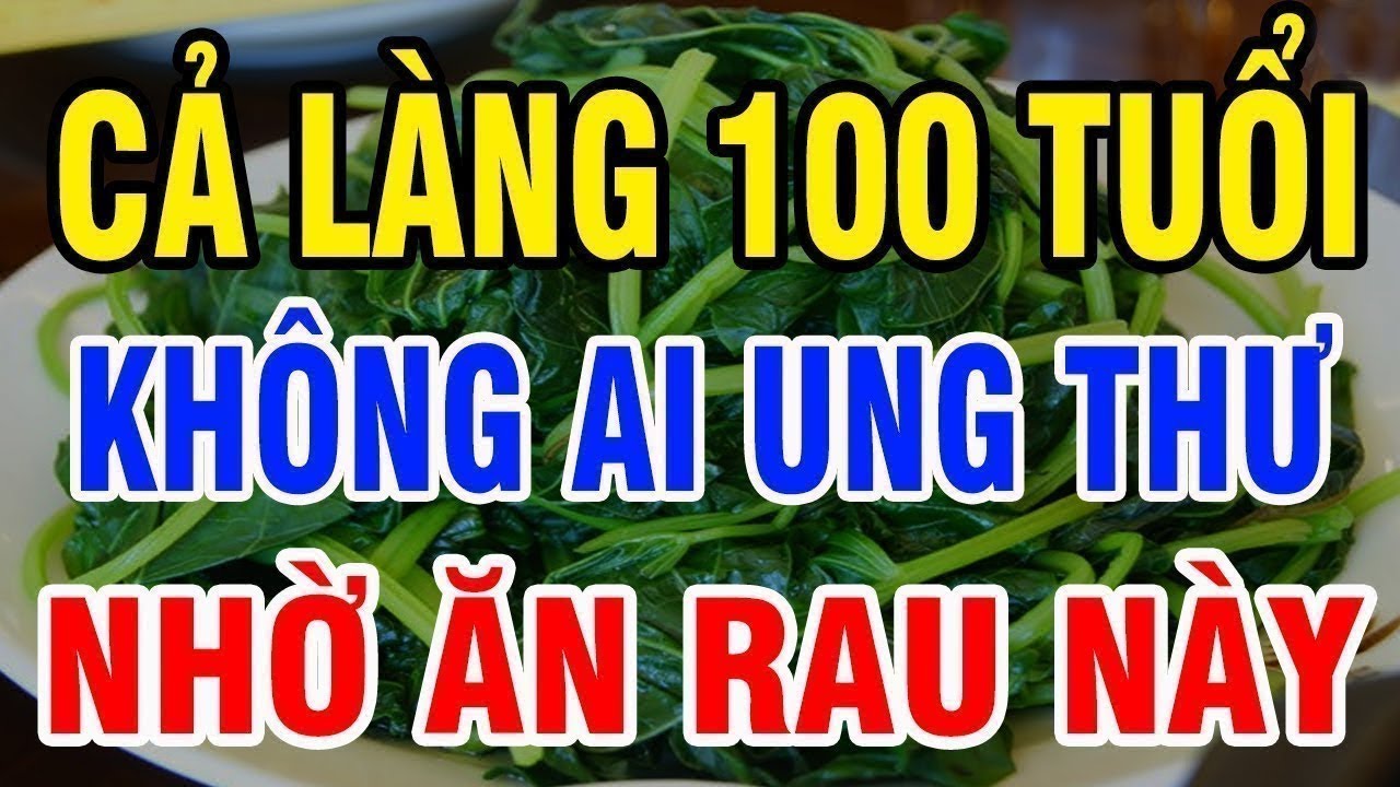 10 Loại Thực Phẩm Tiêu Diệt Mọi Loại Tế Bào Ung Thư, Càng Ăn Càng Sống Thọ - SKST