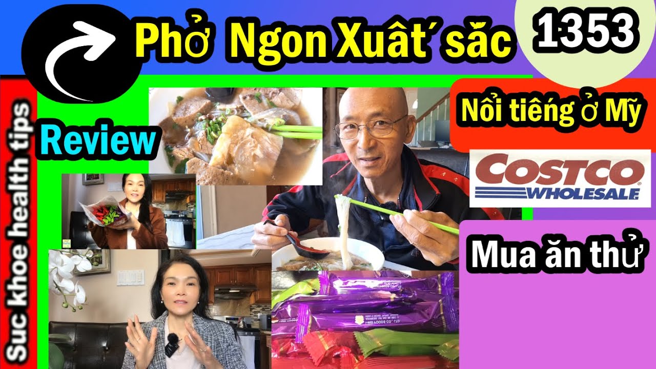 Ngon Xuất Sắc Phở được bình chọn,COSTCO WHOLESALE ăn thử bánh mới 3 vị, #1353