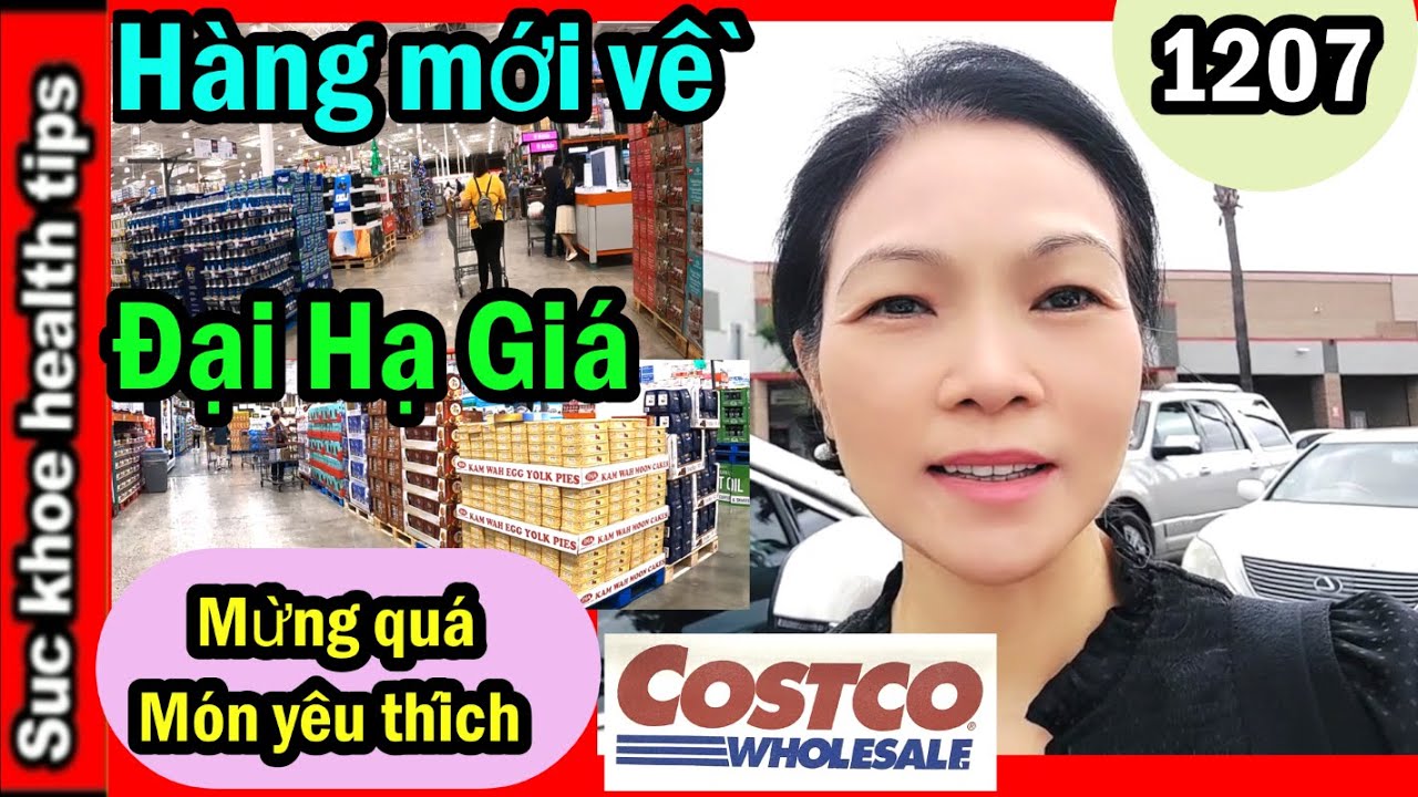 Hàng mới về thích quá Costco ĐẠI HẠ GIÁ mua nhanh nếu câǹ, #1207 Costco Wholesale