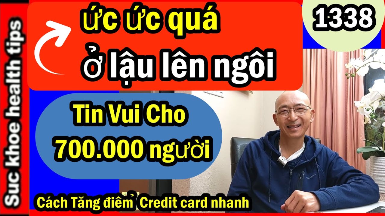 Bất Ngờ Đầu Năm Mỹ cho thêm phúc lợi cho 700 ngàn người, #1338 Tăng điểm credit card nhanh,