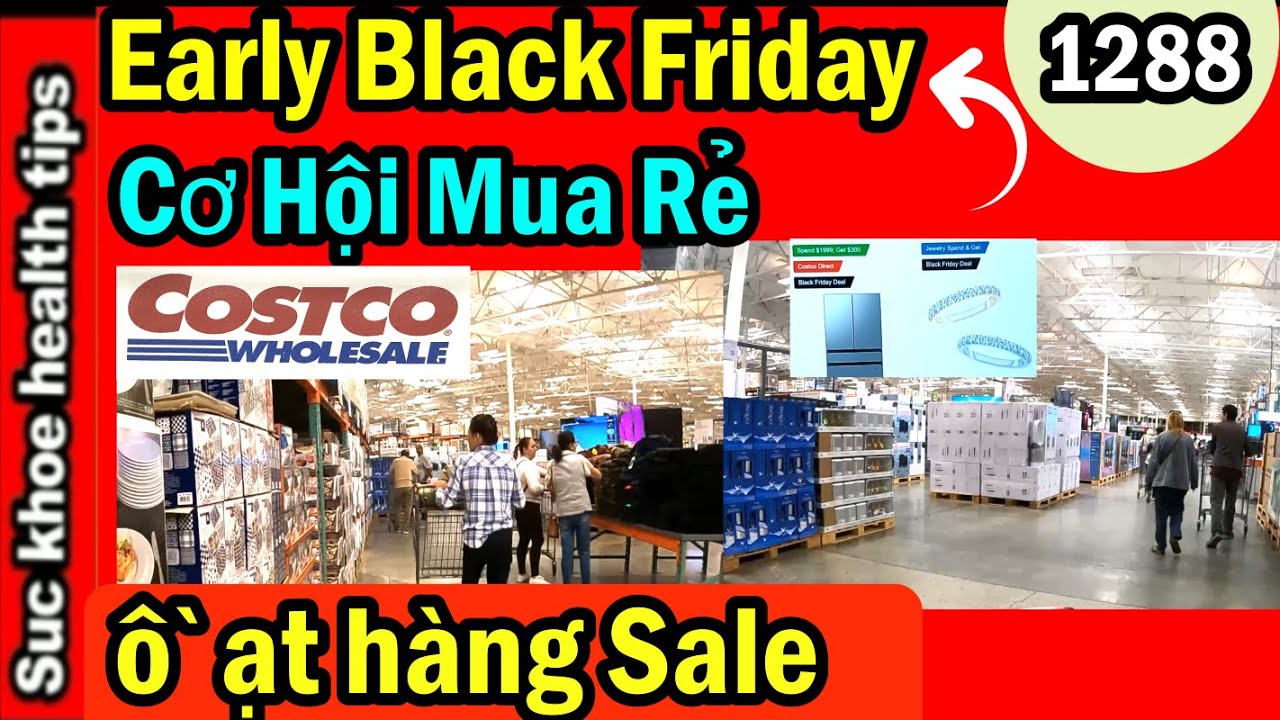 ồ ạt giảm giá Early BLACK FRIDAY ở COSTCO Wholesale mùa lễ cơ hội mua rẻ Sale, #1288