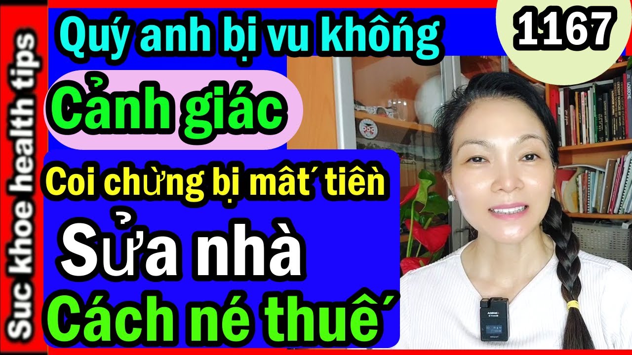 Các Anh COI CHỪNG BỊ vu khống, Sửa Nhà bị lừa, BỊ Mất TIÊǸ, Né thuế, #1167 Credit Card