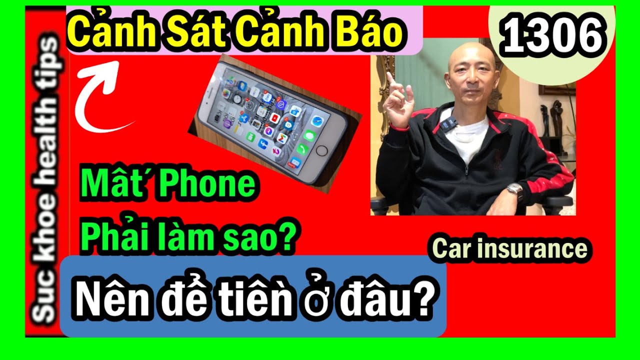 Cảnh Sát CẢNH BÁO nên biết, NHỚ cài vô PHONE sẳn, Car insurance, Tiền ở  Roth ira, #1306