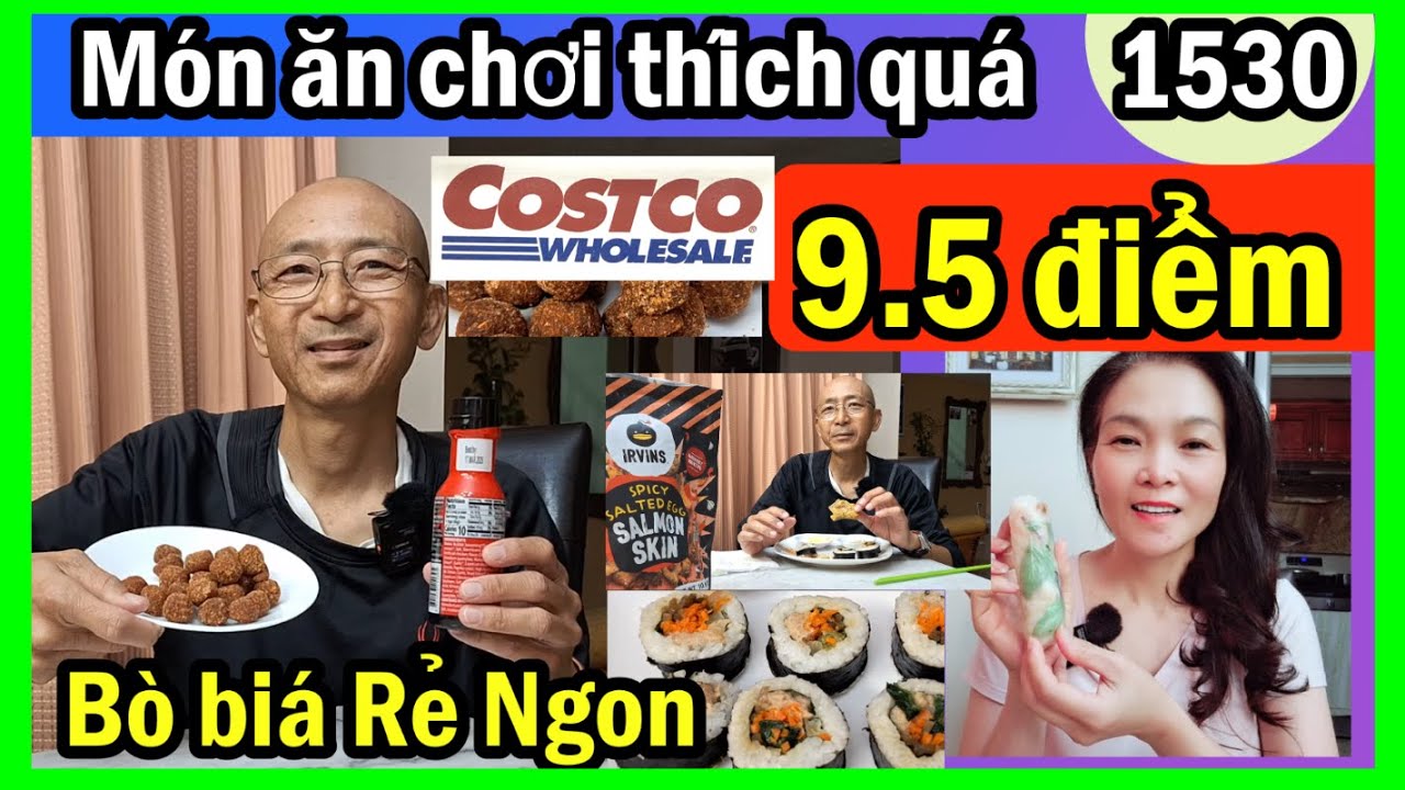 Rất thích 5 món ăn chơi Costco cá, bò bía rẻ,  tương ớt quá ngon, #1530