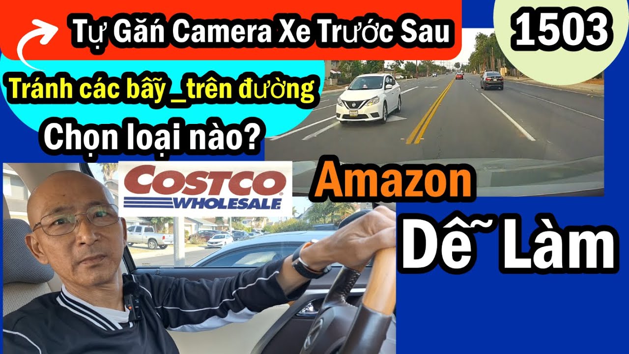 Để tránh các bẩy Mi cần gắn camera xe, chọn loại nào Costco Amazon, #1503