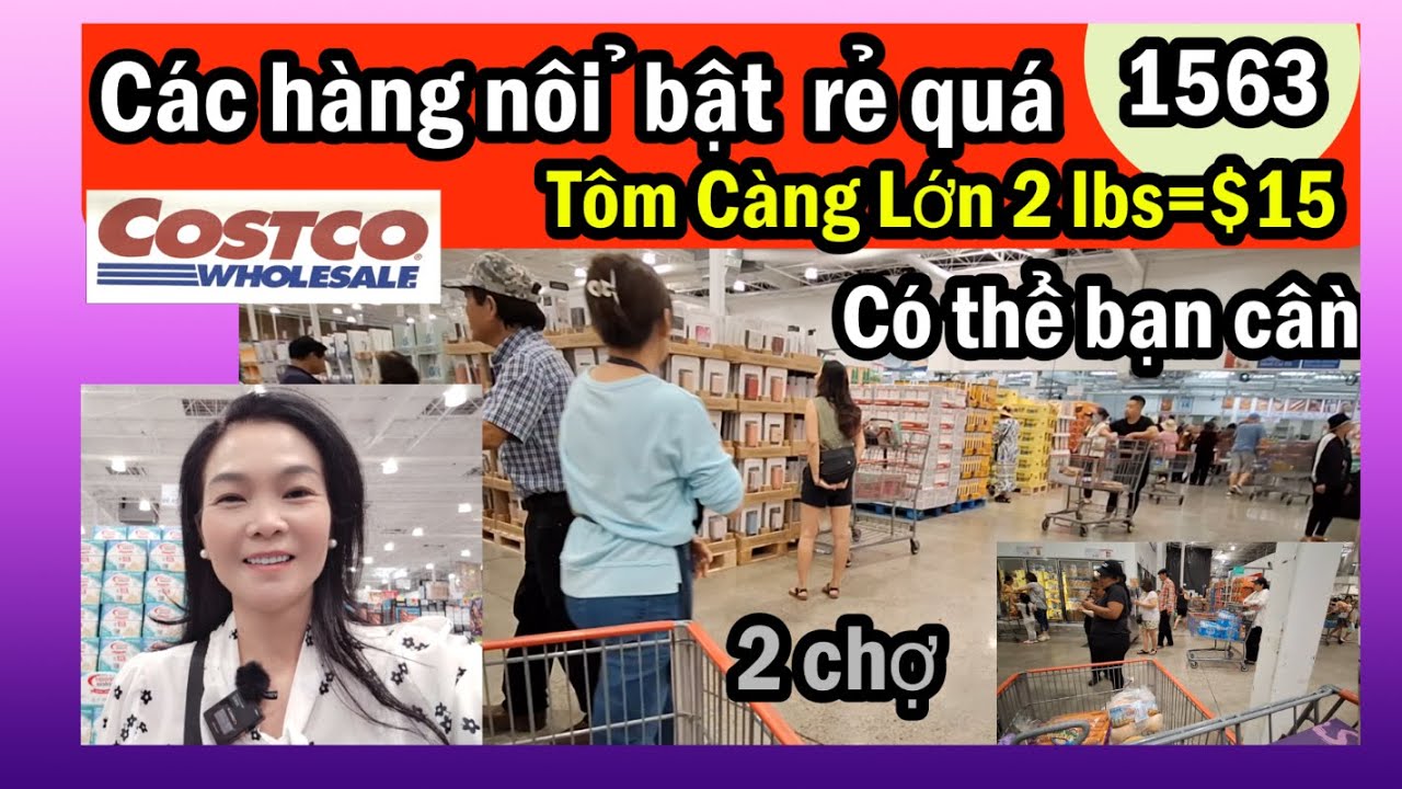 Hàng nổi bật rẻ super sale Costco thêm hàng mới, Tôm càng lớn to $15=2lbs rẻ ở chợ, #1563