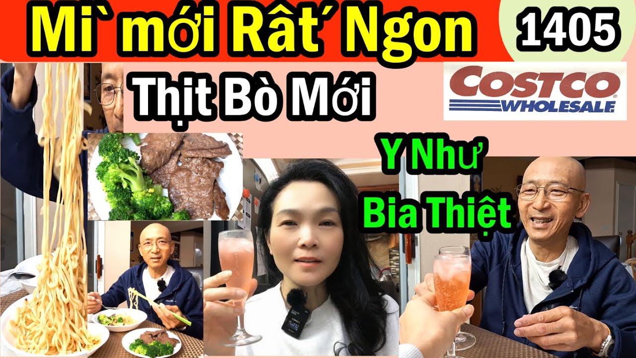 Xuất Sắc Nên thử Costco Mì mới về, Bò lạ ngon, Bia cam đỏ thích quá, #1405