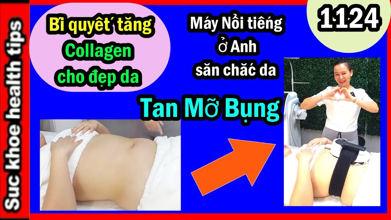 Bí Quyết DA xấu thành ĐẸP_ TĂNG Collagen cho da, săn chắc da MÁY NỔI TIẾNG, #1124 skin care