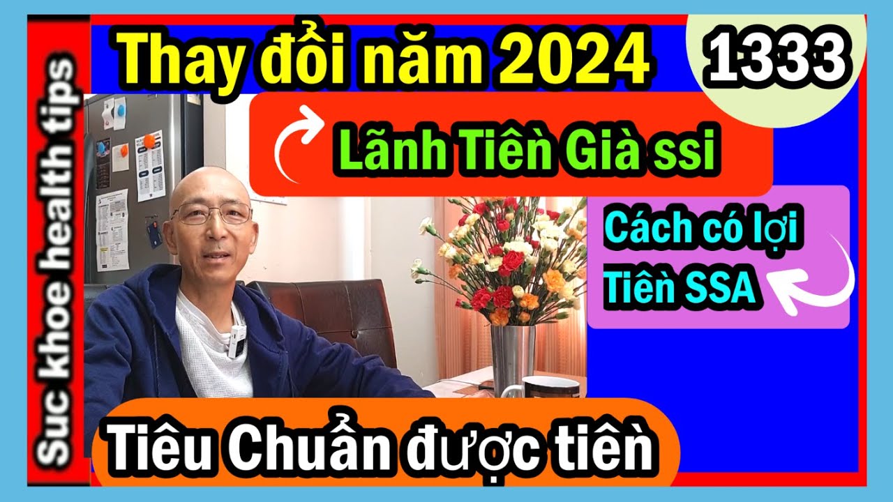 Thay đổi năm 2024 Tiền Già SSI, cách có lợi về SSA, Bảo hiểm Life insurance, #1333