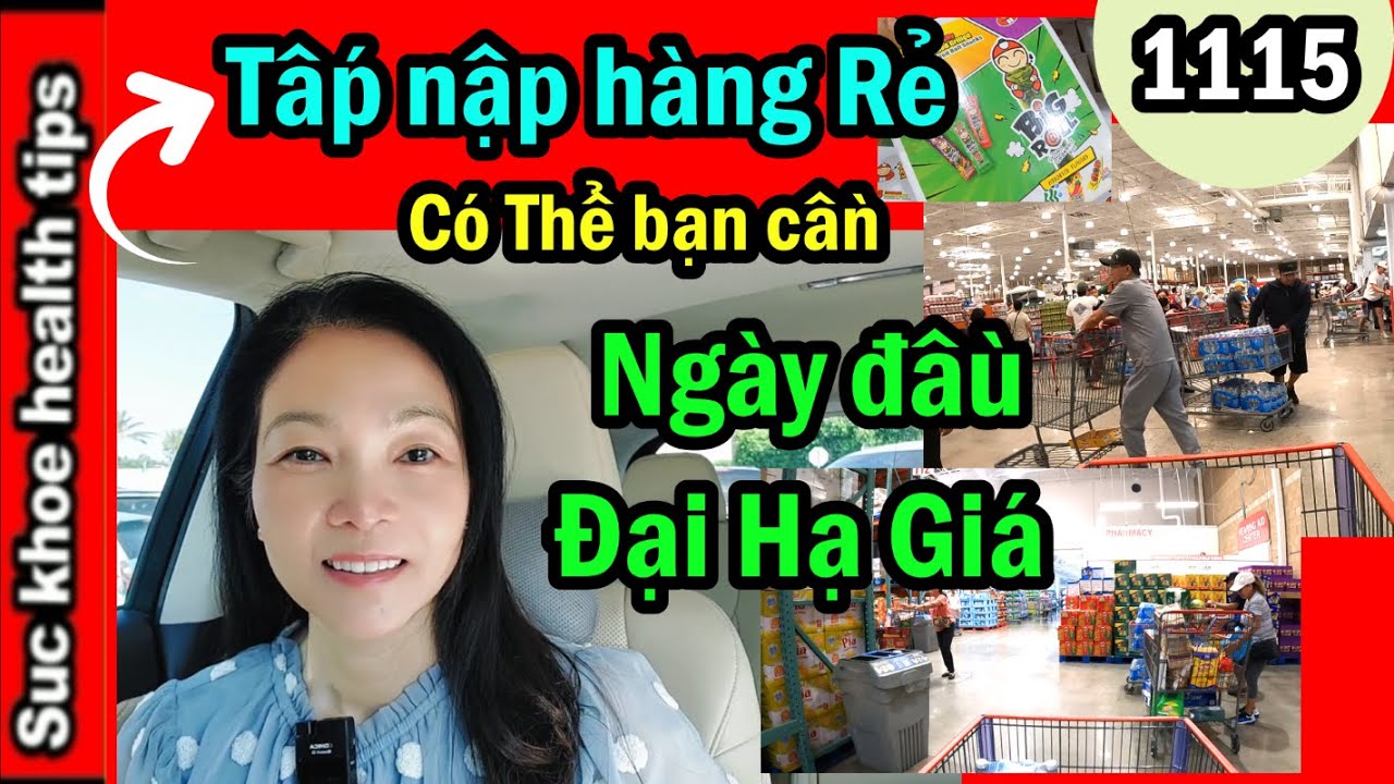 Ngày đầu ồ ạt BÁN RẺ Quá _Costco Wholesale ĐẠI HẠ GIÁ Mua để dành BẠN ƠI, #1115 skht